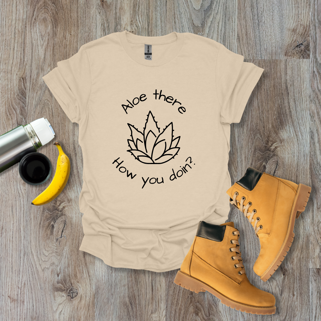 Aloe There T-Shirt